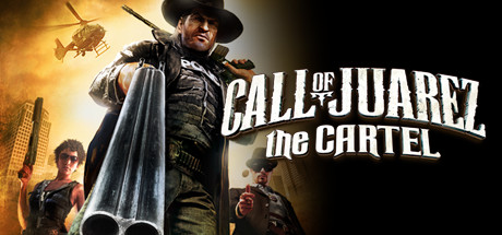 Call of Juarez: The Cartel Steam banner